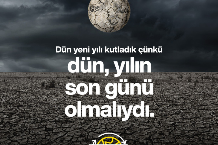 Geleceği Sahiplen, Dünya Değişsin