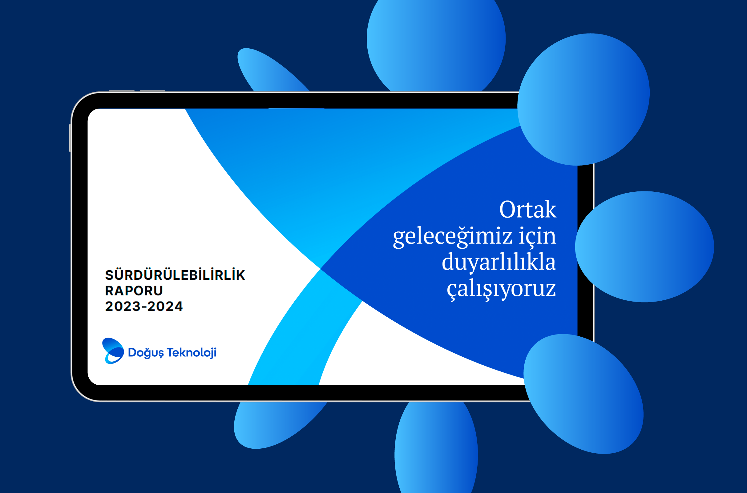 Doğuş Teknoloji Sürdürülebilirlik Raporu’nu Yayımladı