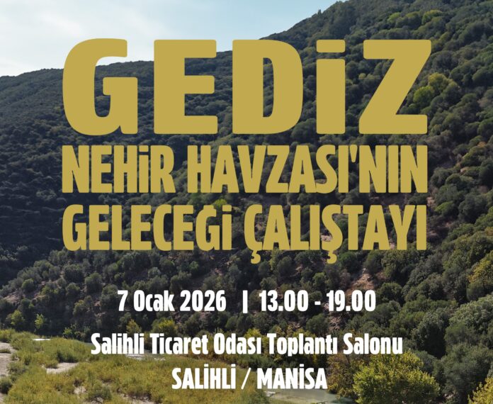 1767801887_GDHG_A4_P5 Gediz Nehri Çalıştayı