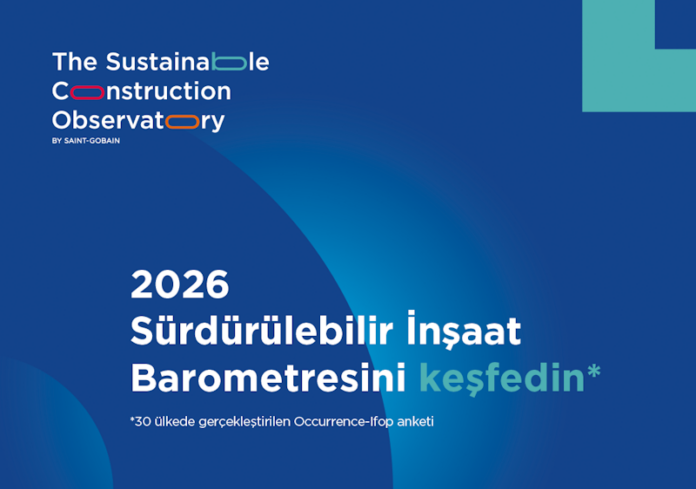 1779348414_1080x1080_barometre_edited Saint-Gobain 2026 Sürdürülebilir İnşaat Barometresi