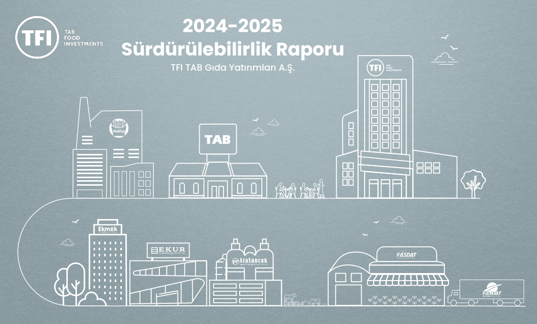 TFI TAB Gıda Yatırımları Sürdürülebilirlik Karnesini Açıkladı